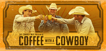 The Cowboy Way: Coffee with a Cowboy