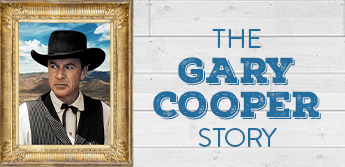 The Lasting Legacy of Gary Cooper