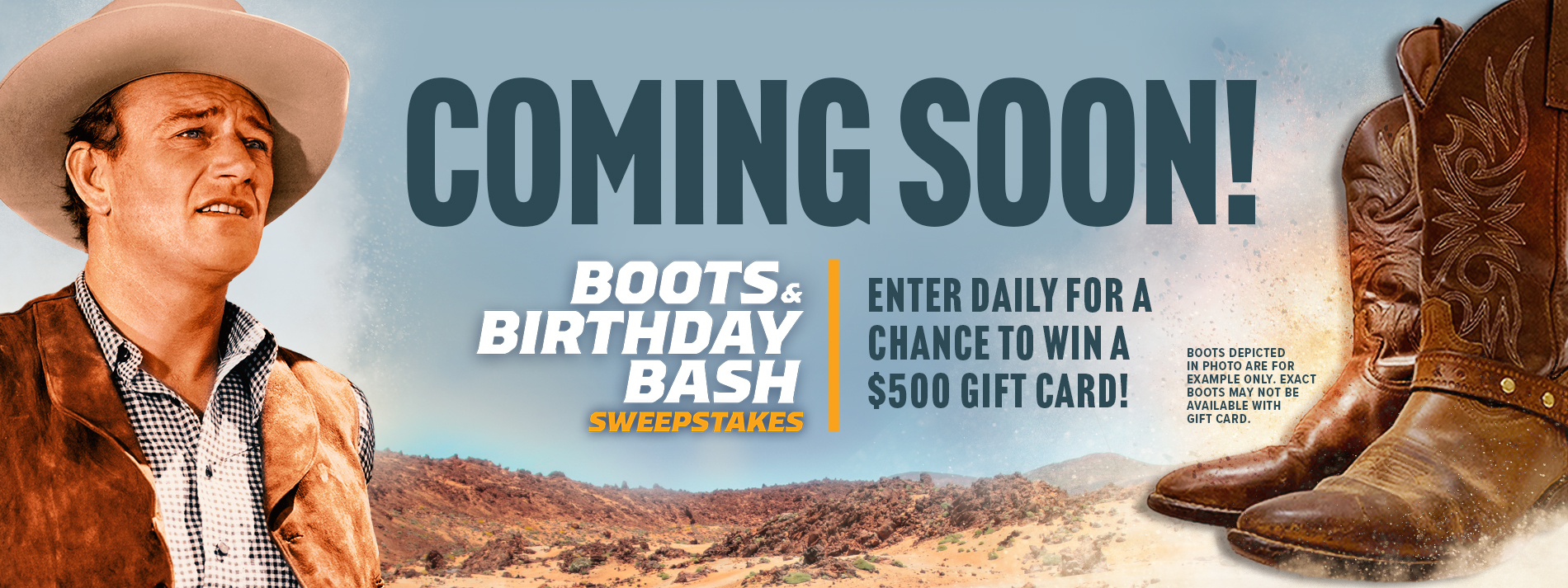 Boots & Birthday Bash Sweepstakes Coming Soon