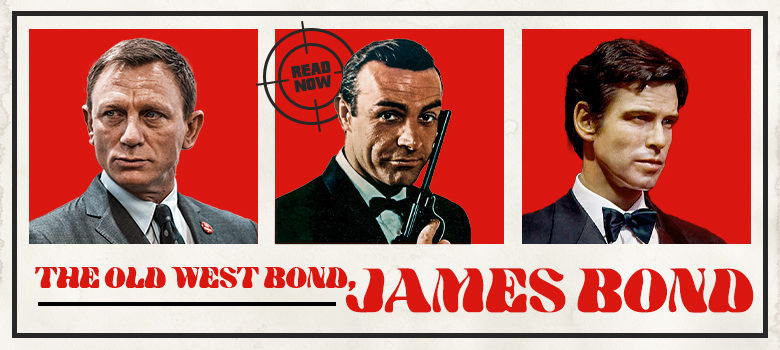 The Old West Bond, James Bond