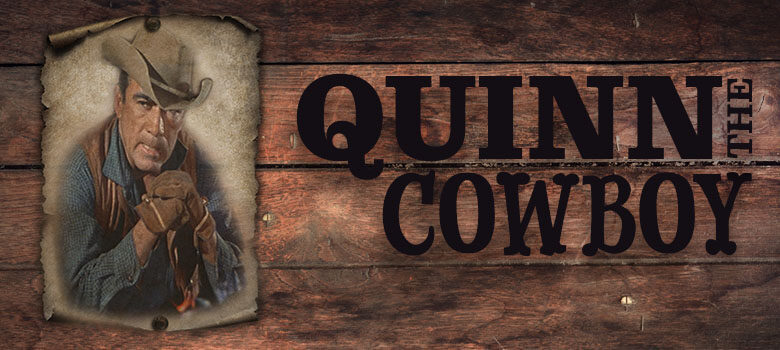 Quinn the Cowboy