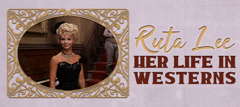 Ruta Lee: Lithuanian-American Queen of the West