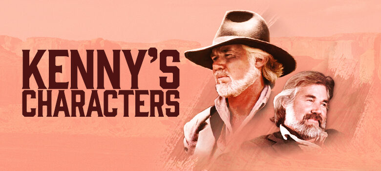 Kenny Rogers: Country Star to The Gambler…and Beyond