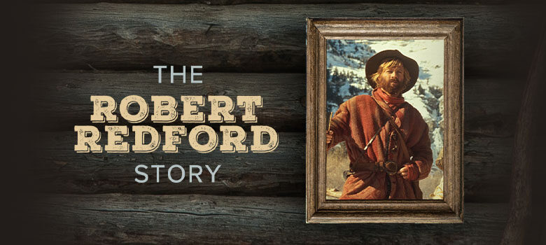 The Life and Career of Robert Redford
