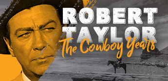 Robert Taylor: Hollywood star, husband to Barbara Stanwyck, and cowboy!