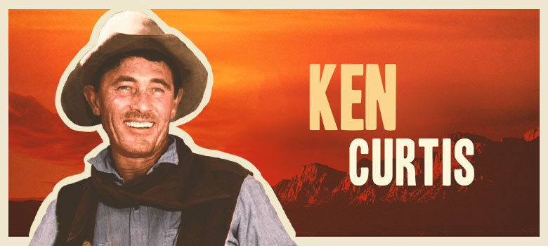 Cowboy Co-Stars! Ken Curtis