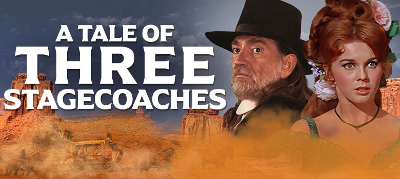 Compare 3 Versions of the Classic Film Stagecoach—from John Wayne to Willie Nelson.